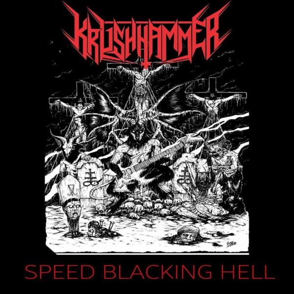 Krushhammer - Speed Blacking Hell (2019)