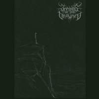 Dreams Of The Drowned - Dreams Of The Drowned I (2019)