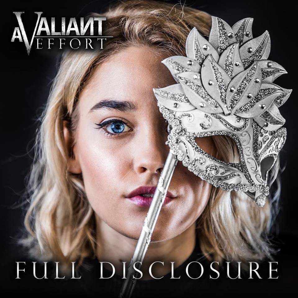 A Valiant Effort - Full Disclosure [EP] (2019)