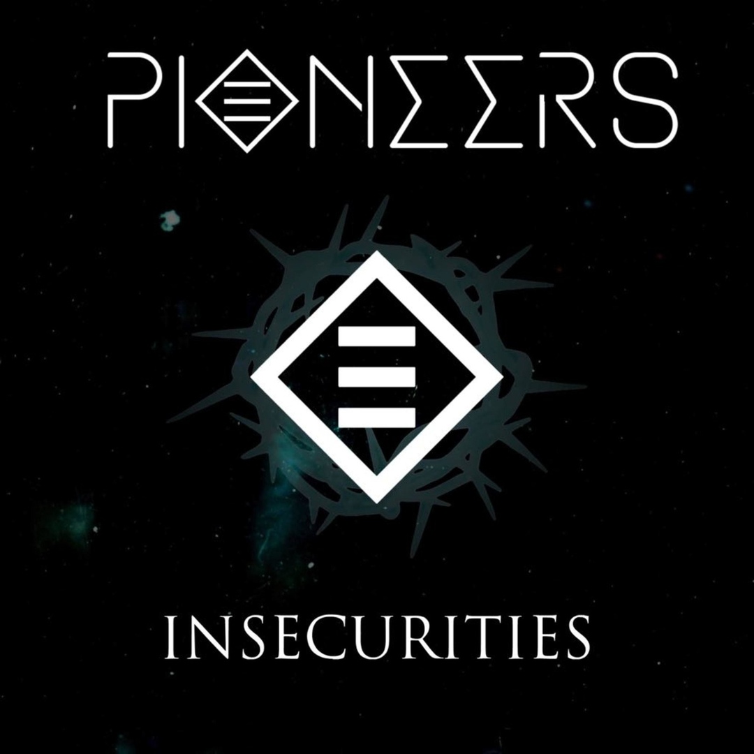 Pioneers - Insecurities (2019)