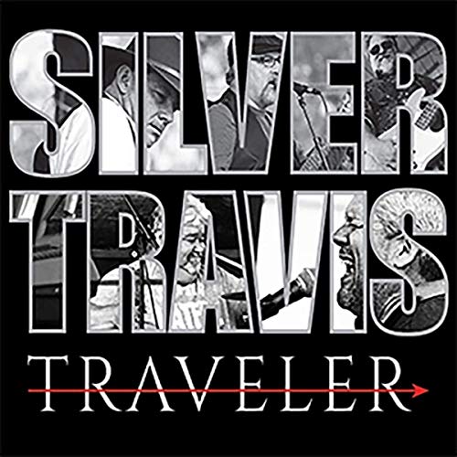 Silver Travis - Traveler (2019)