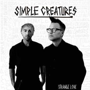 Simple Creatures - Strange Love (EP) (2019)