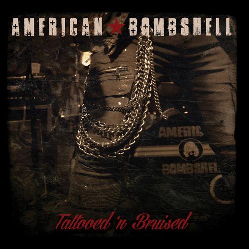 American Bombshell - Tattooed N' Bruised (2019)