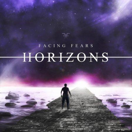 Facing Fears - Horizons (2019)