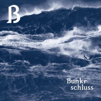 Bunkr - Schluss (2019)