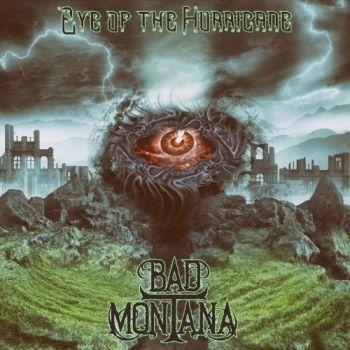 Bad Montana - Eye Of The Hurricane (2019)