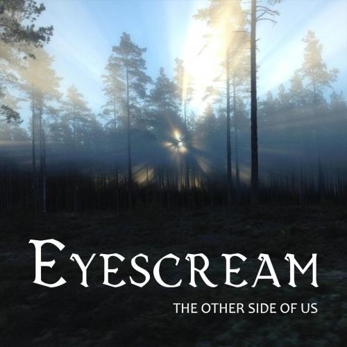 Eyescream - The Other Side Of Us (2019)