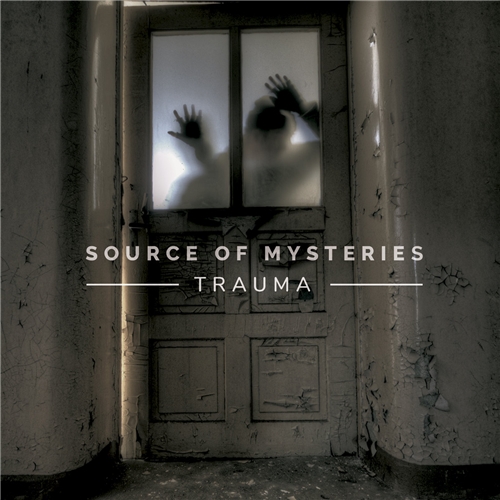 Source of Mysteries - Trauma (2019)
