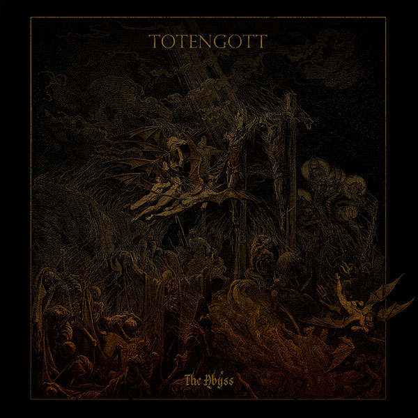 Totengott - The Abyss (2019)