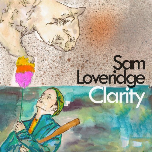 Sam Loveridge - Clarity (2019)