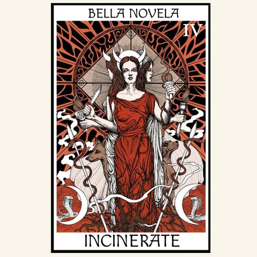 Bella Novela - Incinerate (2019)