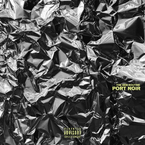 Port Noir - The New Routine (2019)