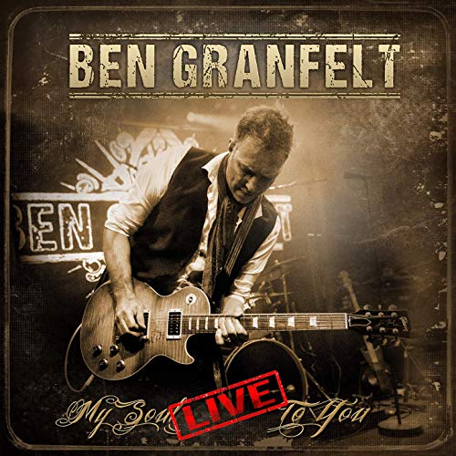 Ben Granfelt - My Soul Live To You (2019)