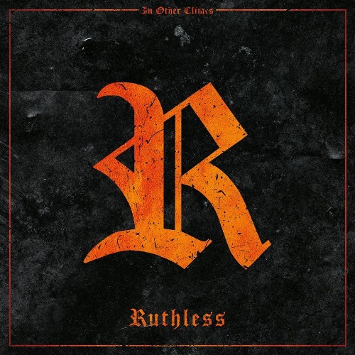 In Other Climes - Ruthless (2019)