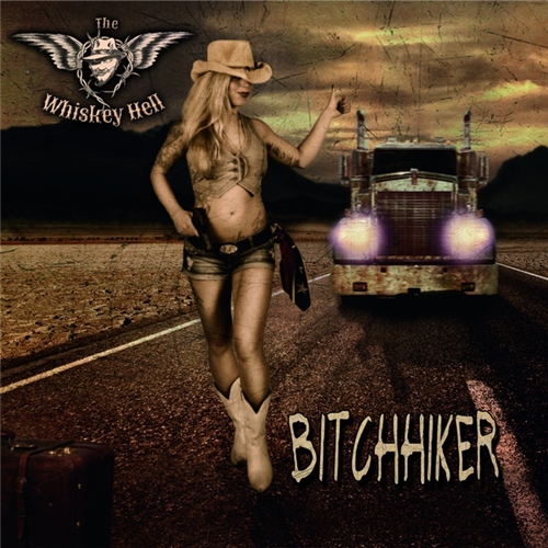 The Whiskey Hell - Bitchhiker (2019)