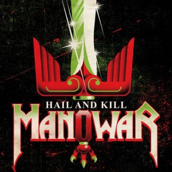 Manowar - Hail And Kill (2019)