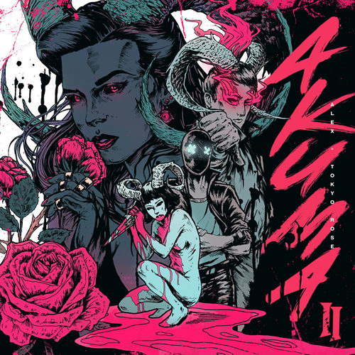 ALEX & Tokyo Rose - AKUMA II (2019)