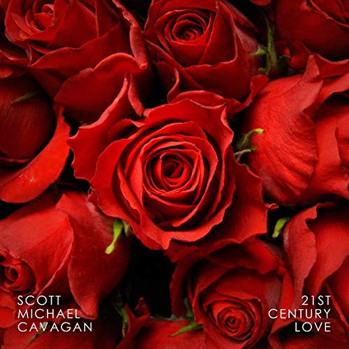 Scott Michael Cavagan - 21st Century Love (2019)