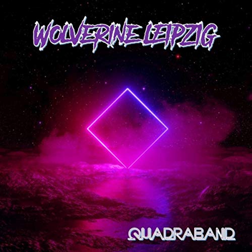 Wolverine Leipzig - Quadraband (2019)