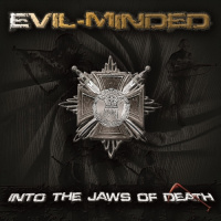 Evil-Minded - Into The Jaws Of Death (2019)