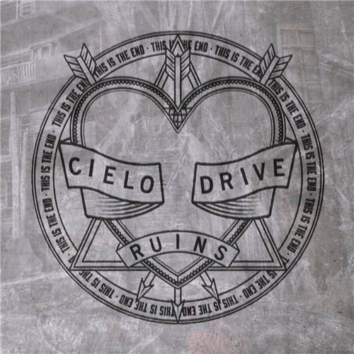 Cielo Drive - Ruins (2019)