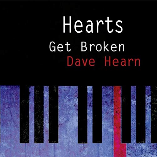 Dave Hearn - Hearts Get Broken (2019)