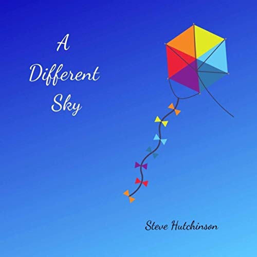 Steve Hutchinson - A Different Sky (2019)