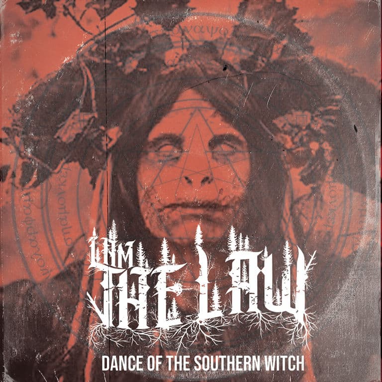 I Am the Law - Dance of the Southern Witch (2019)