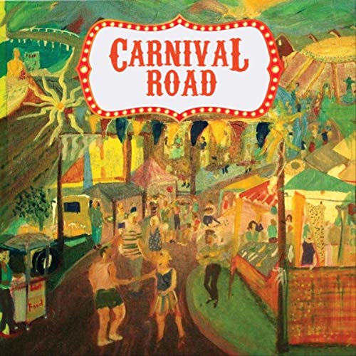 Carnival Road - Carnival Road (2019)