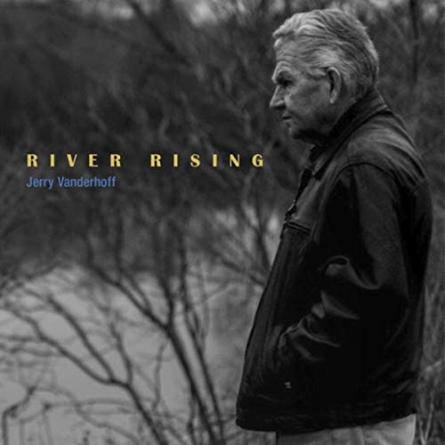 Jerry Vanderhoff - River Rising (2019)