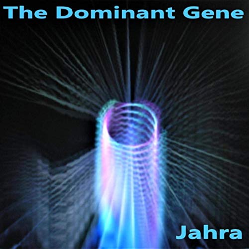 Jahra - The Dominant Gene (2019)