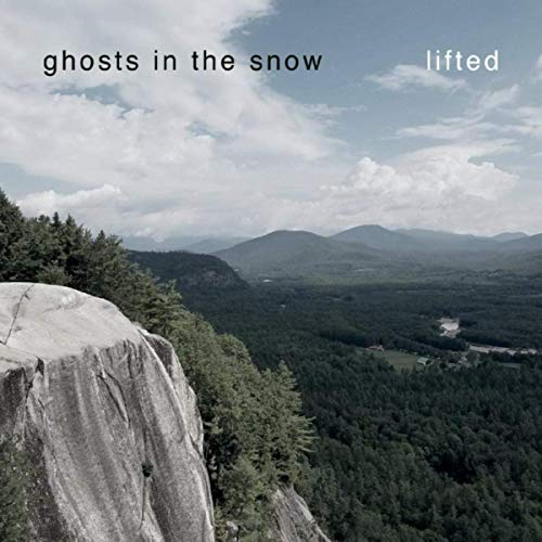 Ghosts In The Snow - Lifted (2019)
