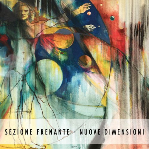 Sezione Frenante - Nuove Dimensioni (2019)
