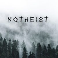 Notheist - Notheist (2019)