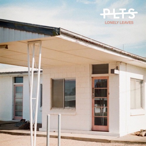 Plts - Lonely Leaves (2019)