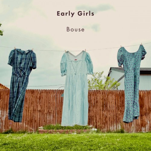 Bouse - Early Girls (2019)