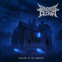 Slaughter The Giant - Asylum Of The Damned [ep] (2019)