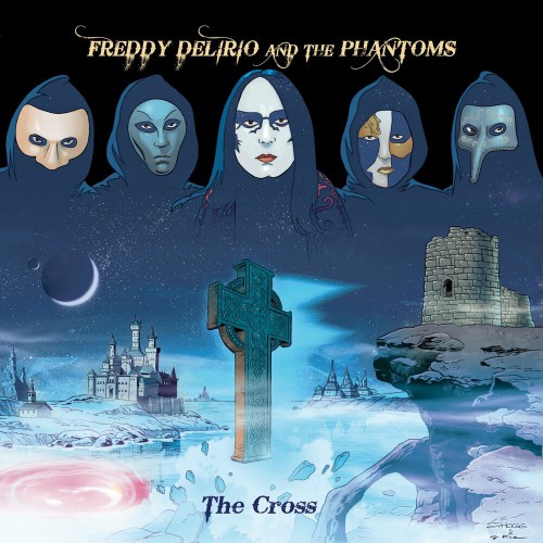 Freddy Delirio And The Phantoms - The Cross (2019)