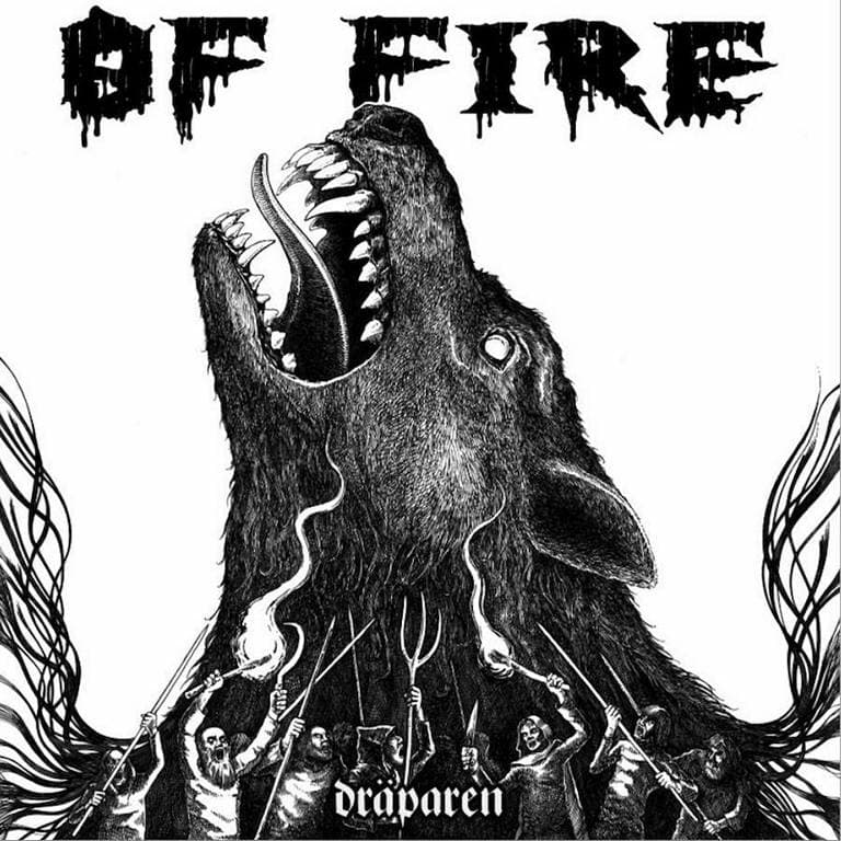 Of Fire - Dräparen (2019)