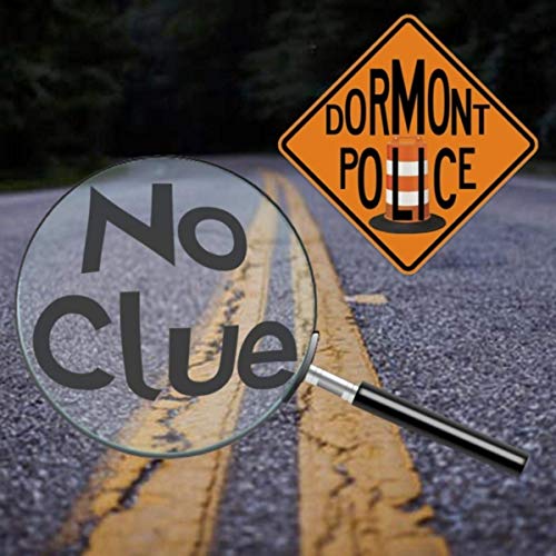 Dormont Police - No Clue (2019)