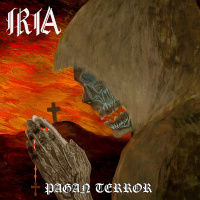Iria - Pagan Terror (2019)