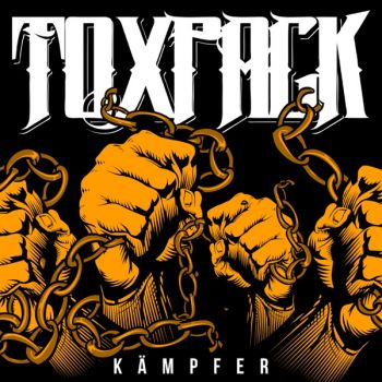Toxpack - Kampfer (2019)