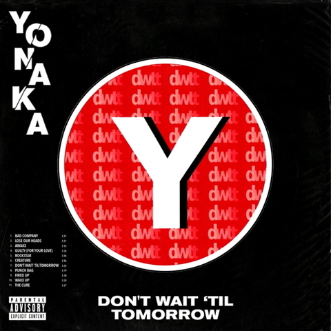 YONAKA - Don't Wait 'Til Tomorrow (2019)