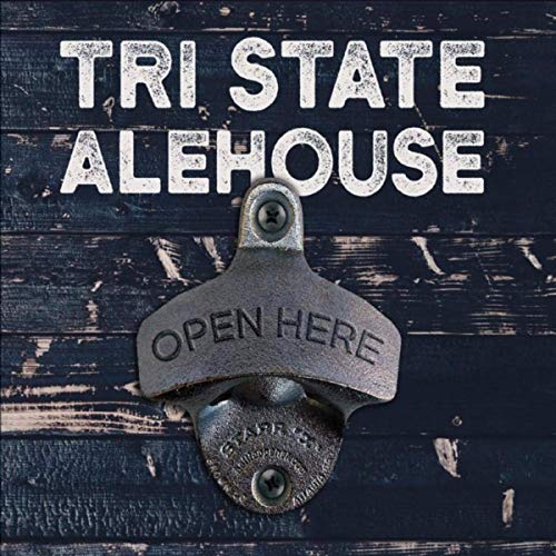 Tri State Alehouse - Open Here (2019)