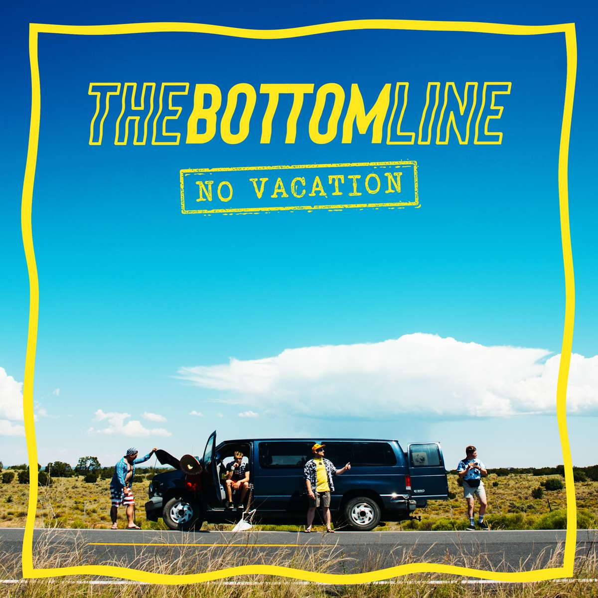 The Bottom Line - No Vacation (2019)