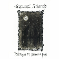 Nocturnal Triumph - The Fangs Of Miseries Past (2019)