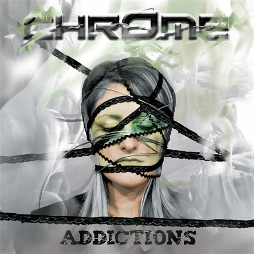 Chrome - Addictions (2019)