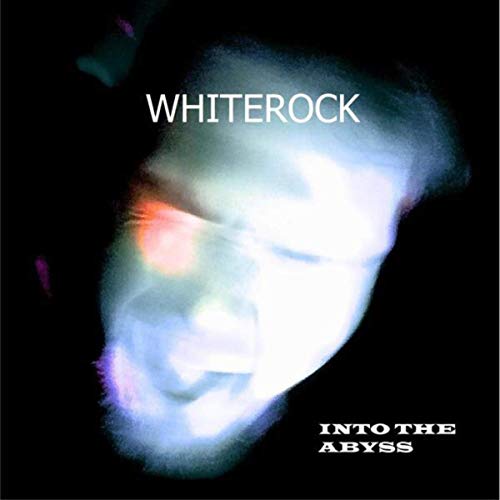 Whiterock - Into The Abyss (2019)