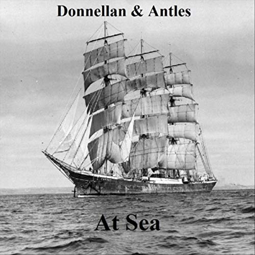 Donnellan & Antles - At Sea (2019)