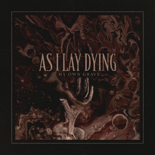 As I Lay Dying - My Own Grave (Single) (2018)